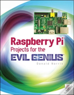 Capa do artigo Raspberry Pi Projects For The Evil Genius
