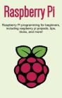 Raspberry Pi: Raspberry Pi Programming F - Preview