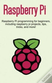 Capa do artigo Raspberry Pi: Raspberry Pi Programming F