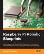 Raspberry Pi Robotic Blueprints - Preview