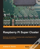 Raspberry Pi Super Cluster