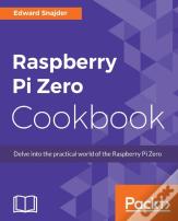 Raspberry Pi Zero Cookbook