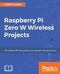 Raspberry Pi Zero W Wireless Projects - Preview