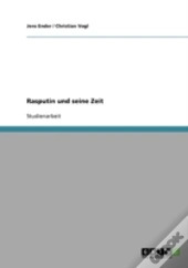 Rasputin Und Seine Zeit
