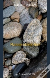 Rassemblez-Moi