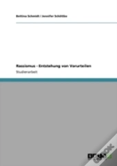 Rassismus - Entstehung Von Vorurteilen