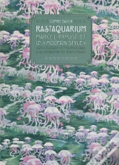 Rastaquarium ; Marcel Proust Et Le 