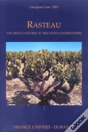 Capa do artigo Rasteau ; Vin Doux Naturel Et Recettes Gourmandes