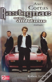 Rastignac Ou Les Ambitieux