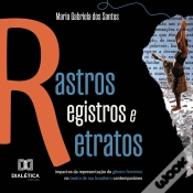 Capa do artigo Rastros, Registros E Retratos