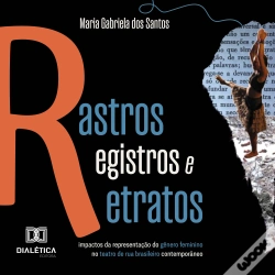 Capa do artigo Rastros, Registros E Retratos