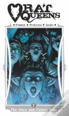 Rat Queens Volume 7: The Once And Future King