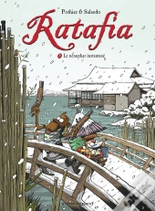 Ratafia Tome 5 : Le Nénuphar Instantané