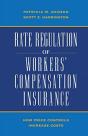 Rate Regulation Of Workers' Compensation Insurance - Preview