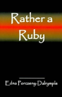 Rather A Ruby - Preview