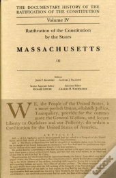 Ratification By The States Massachusetts Vol 1