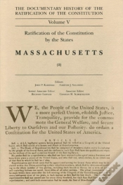 Capa do artigo Ratification By The States Massascuetts Vol 2