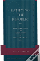 Ratifying The Republic