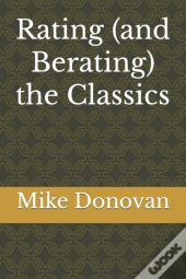 Rating (And Berating) The Classics