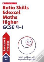 Ratio Skills For Edexcel Gcse 9-1 Maths Higher Revision Guide