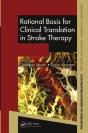 Rational Basis For Clinical Translation In Stroke Therapy - Preview
