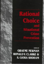 Rational Choice And Situational Crime Prevention - Preview