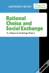 Rational Choice And Social Exchange