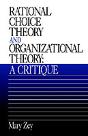 Rational Choice Theory And Organizational Theory - Preview
