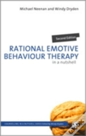 Rational Emotive Behaviour Therapy In A Nutshell