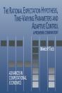 Rational Expectation Hypothesis, Time-Varying Parameters And Adaptive Control - Preview