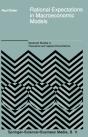 Rational Expectations In Macroeconomic Models - Preview
