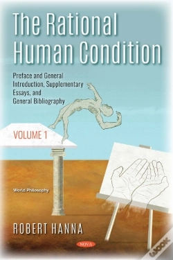 Capa do artigo Rational Human Condition. Volume 1: Preface And General Introduction, Supplementary Essays, And General Bibliography