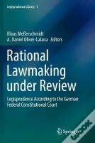 Rational Lawmaking Under Review