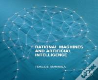 Rational Machines And Artificial Intelligence