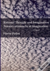 Rational Thought And Imagination - Pensee Rationnelle Et Imagination