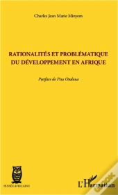 Rationalités Et Problématique Du Développement En Afrique