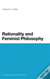 Rationality And Feminist Philosophy