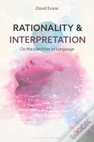 Rationality And Interpretation