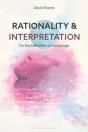 Rationality And Interpretation - Preview