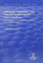 Rationality, Nationalism And Post-Communist Market Transformations - Preview
