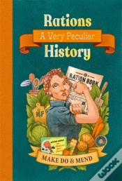 Capa do artigo Rations: A Very Peculiar History