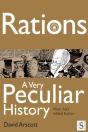 Rations, A Very Peculiar History - Preview