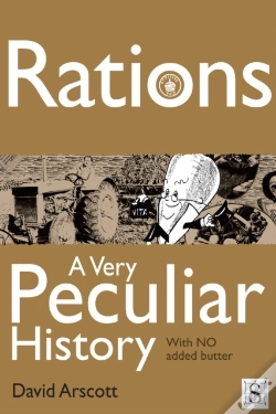 Capa do artigo Rations, A Very Peculiar History