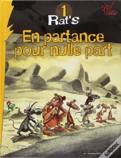 Capa do artigo Rat'S T.1 ; En Partance Pour Nulle... (Édition 2010)
