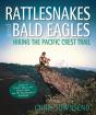 Rattlesnakes And Bald Eagles - Preview