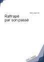 Rattrapé Par Son Passé - Preview