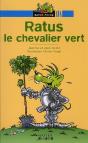 Ratus Le Chevalier Vert - Preview