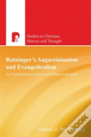 Ratzinger'S Augustinianism And Evangelicalism