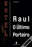 Raul - O Último Porteiro