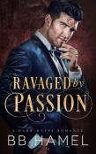 Ravaged By Passion